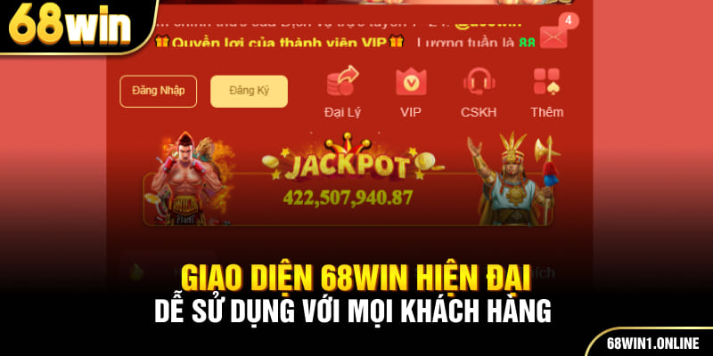 Giới Thiệu 68WIN 1 Giao diện 68win hiện đại dễ sử dụng với mọi khách hàng